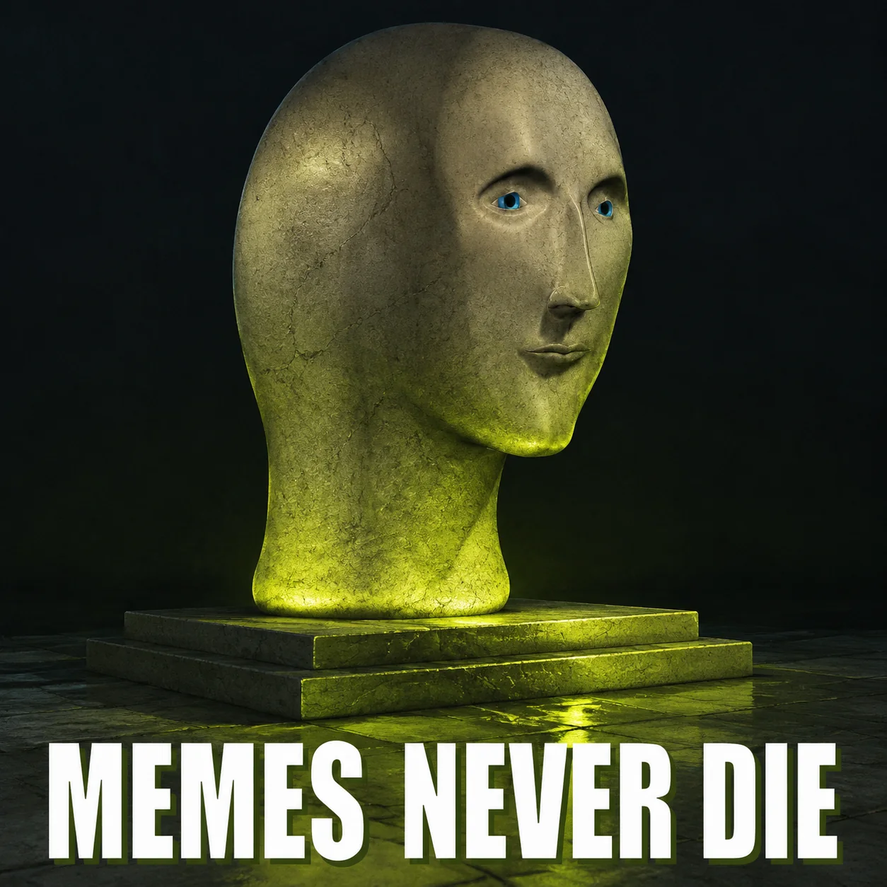 Meme Man meme: MEMES NEVER DIE